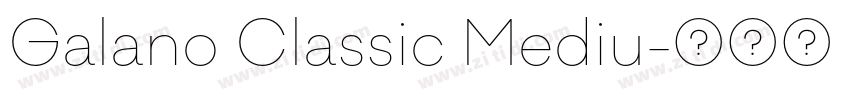 Galano Classic Mediu字体转换